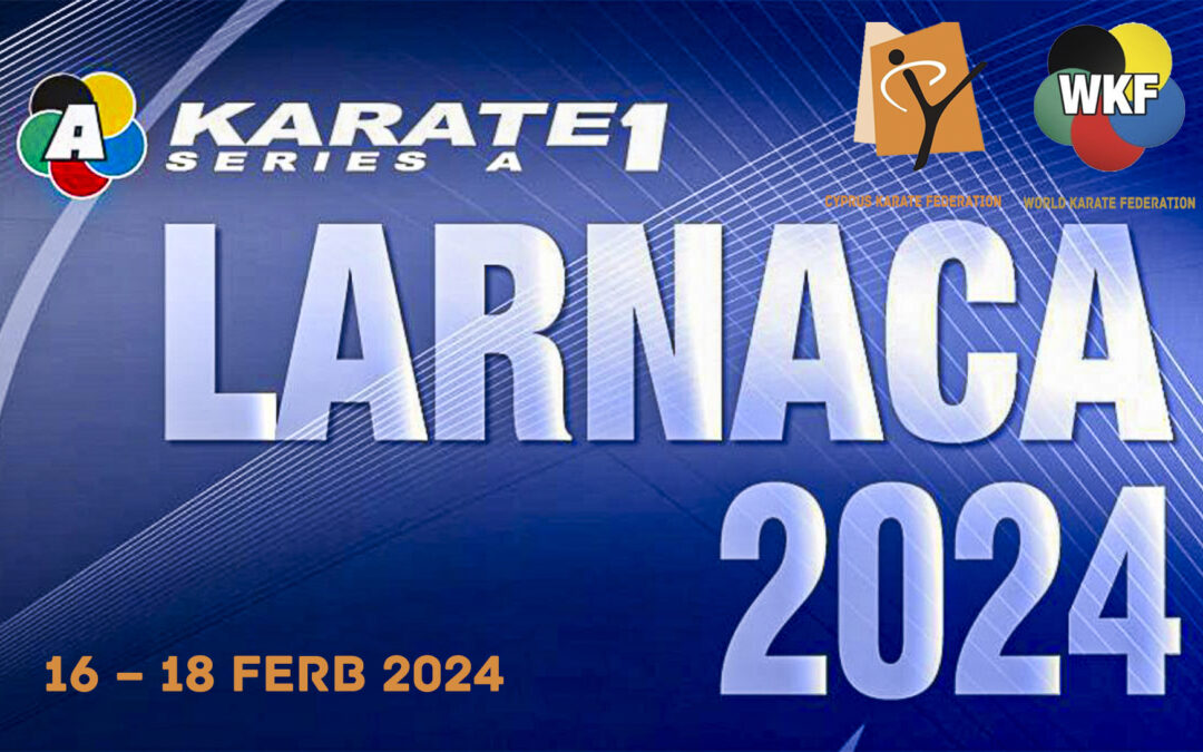 Η Λάρνακα στο Επίκεντρο του Διεθνούς Καράτε με το KARATE1 SERIES A να κάνει Ρεκόρ Συμμετοχών
